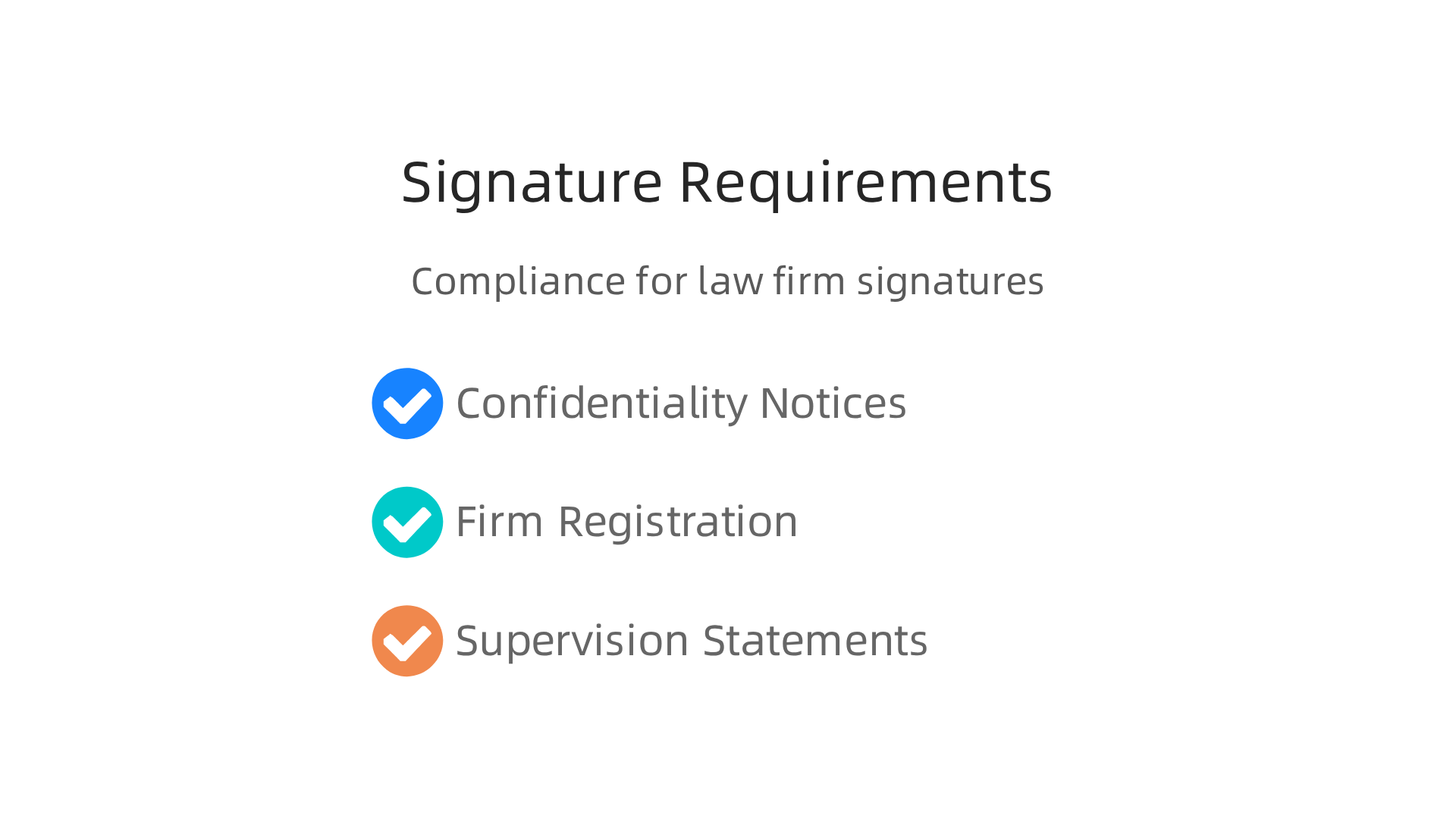 Key elements mandated for legal email signatures to ensure compliance and ethical communication.